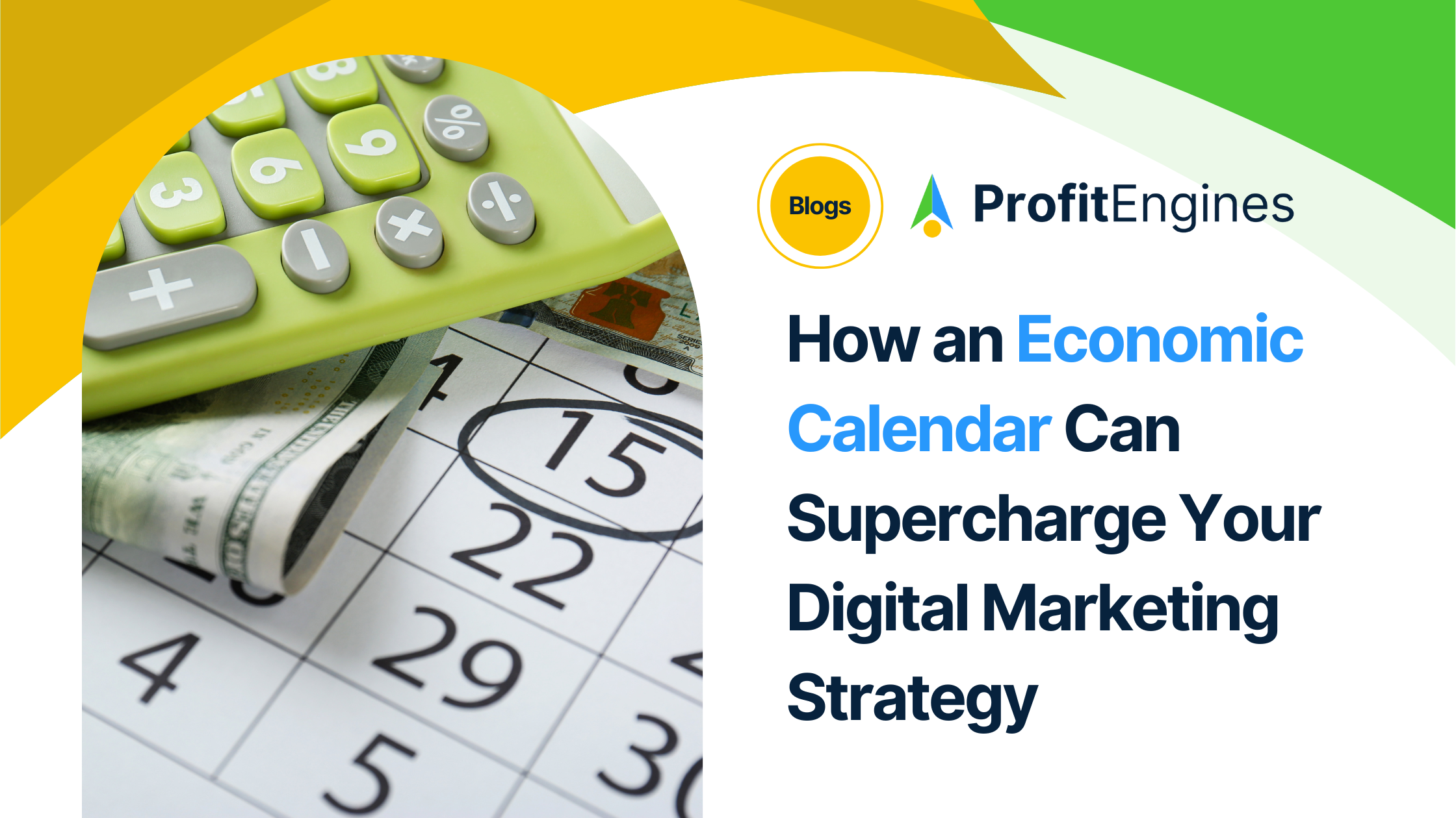 How An Economic Calendar Can Supercharge Your Digital Marketing